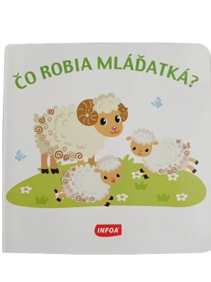Čo robia mláďatká?