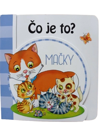 Čo je to? - Mačky