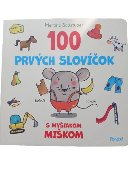 100 prvých slovíčok s myšiakom Miškom