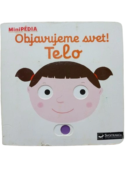 Objavujeme svet! Telo