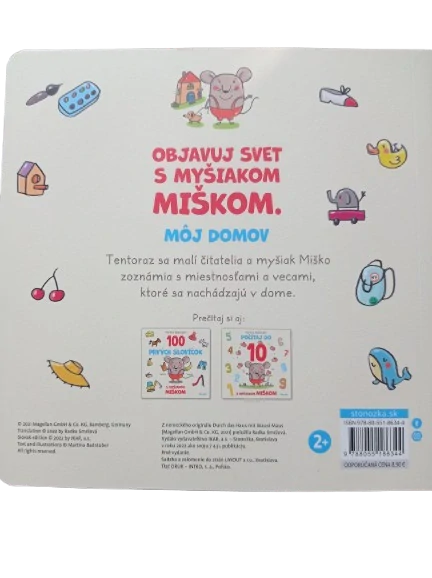 Poď do domčeka s myšiakom Miškom