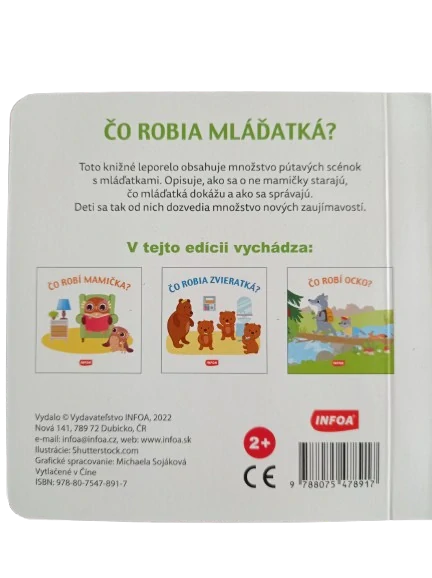 Čo robia mláďatká?