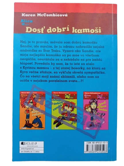 Alica a... Dosť dobrí kamoši