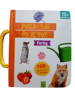 Pozri sa! Čo je to? Farby
