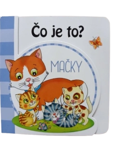 Čo je to? - Mačky