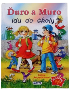 Ďuro a Muro idú do školy
