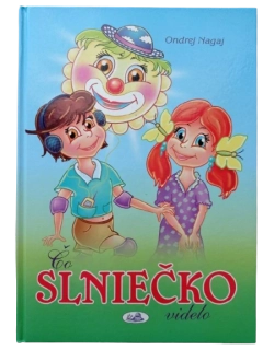 Čo slniečko videlo