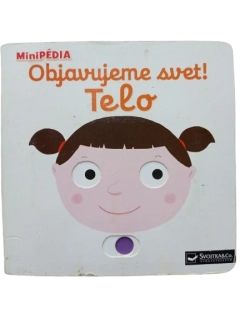 Objavujeme svet! Telo