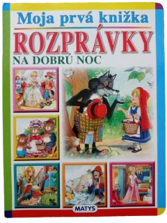 Moja prvá knižka - Rozprávky na dobrú noc
